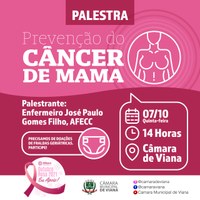 CÂMARA PROMOVE PALESTA SOBRE A PREVENÇÃO AO CÂNCER DE MAMA