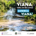 CONHEÇA VIANA, TERRA DE ENCANTOS!