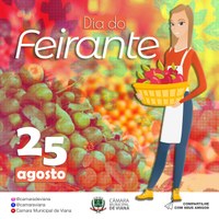 Dia 25 de agosto, dia do Feirante!