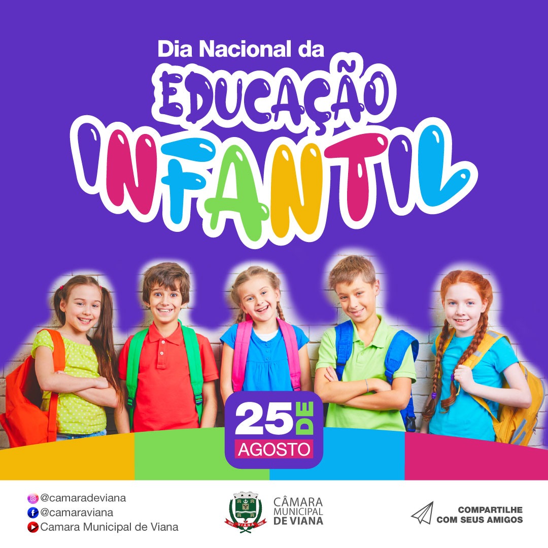 Dia 25 de agosto, dia nacional da Educação Infantil