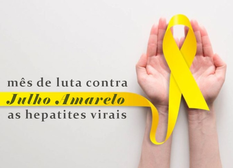 Julho amarelo, conciêntização sobre Hepatites Virais 