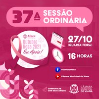 PAUTA DA TRIGÉSIMA SÉTIMA (37ª) SESSÃO ORDINÁRIA 