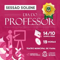 Sessão Solene alusiva ao Dia do Professor